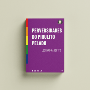 Plaquetes Baunilha #13: perversidades do pirulito pelado