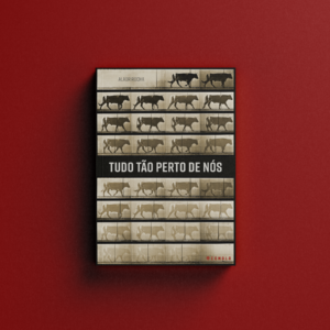 Capa do livro "Tudo tão perto de nós"